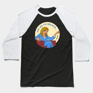 June Diane Raphael - Are We To Believe... Baseball T-Shirt